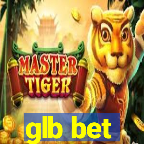 glb bet